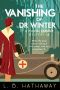 [Posie Parker Mystery 04] • The Vanishing of Dr Winter · A Posie Parker Mystery (The Posie Parker Mystery Series Book 4)